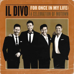 Il Divo - For once in my life, 1CD, 2021