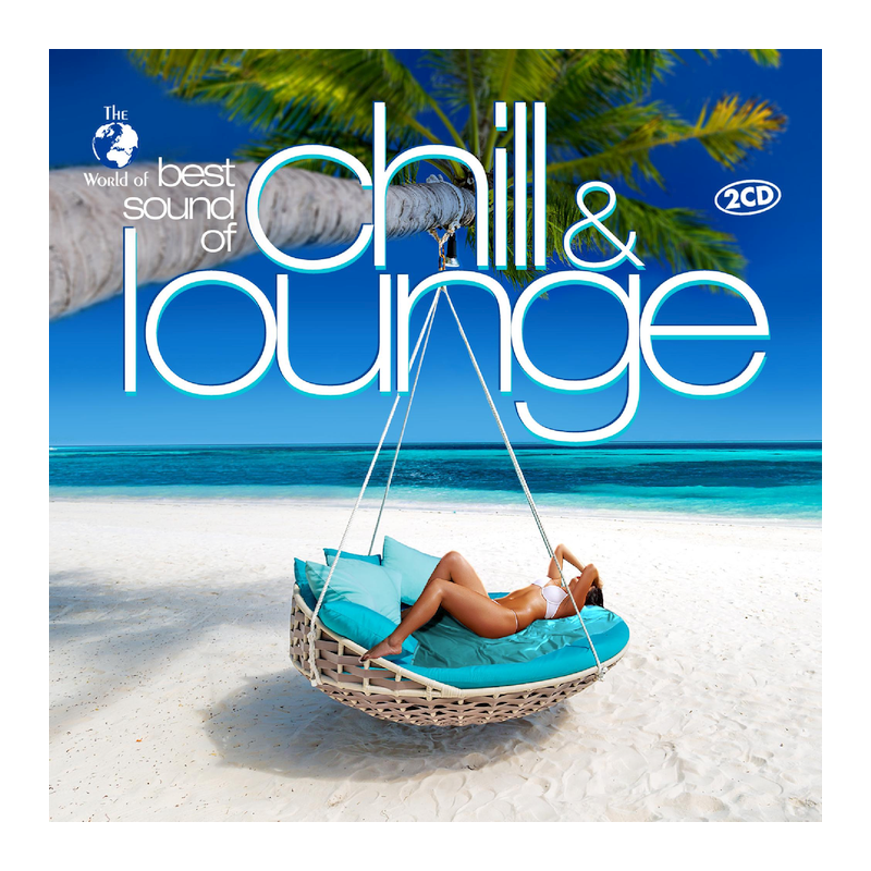 Kompilace - Best sound of chill & lounge, 2CD, 2021
