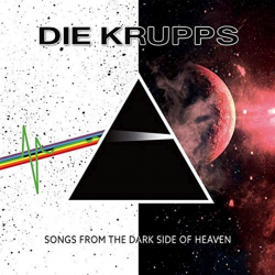 Die Krupps - Songs from the dark side of heaven, 1CD, 2021