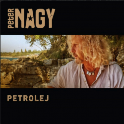 Peter Nagy - Petrolej, 1CD, 2021