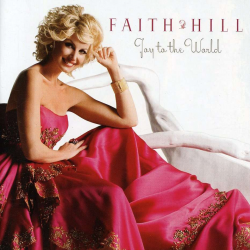 Faith Hill - Joy to the...