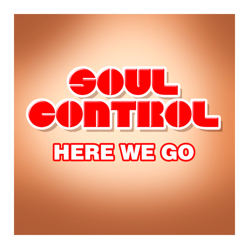 Kompilace - Soul Control-Here we go, 1CD, 2021