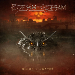 Flotsam And Jetsam - Blood in the water, 1CD, 2021
