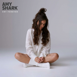 Amy Shark - Cry forever,...