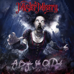 Mister Misery - A brighter side of death, 1CD, 2021
