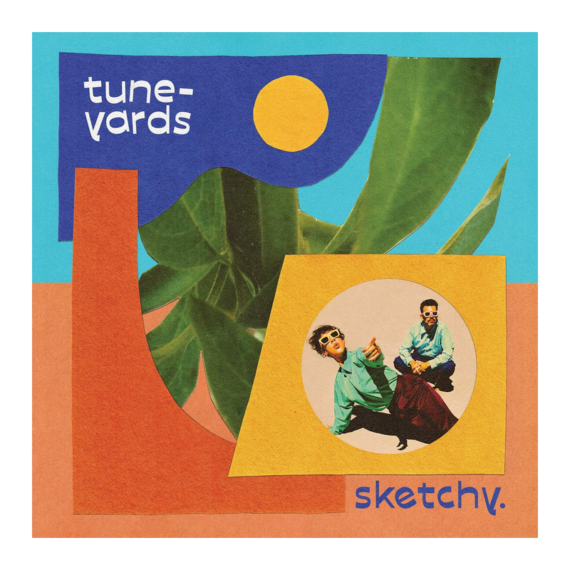 Tune-Yards - Sketchy, 1CD, 2021