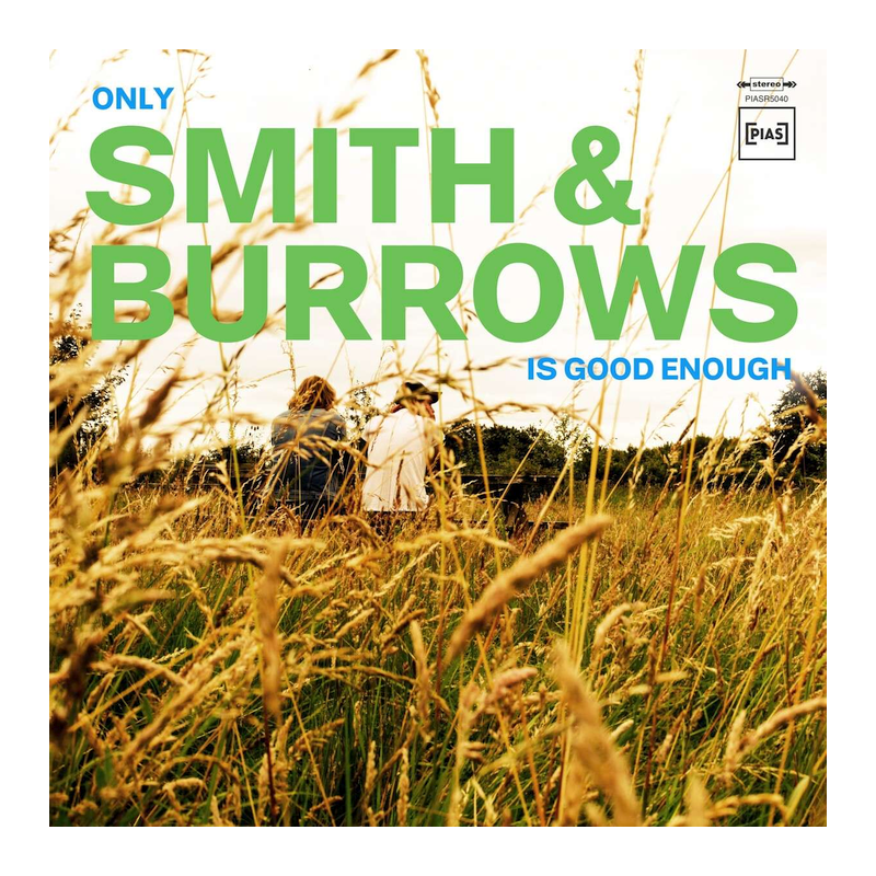 Smith & Burrows - Only Smith & Burrows is good enough, 1CD, 2021