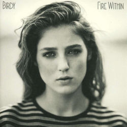 Birdy - Fire within, 1CD, 2013
