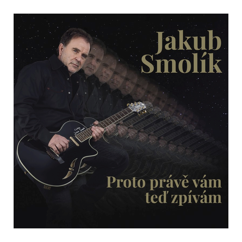 Jakub Smolík - Proto právě vám teď zpívám, 1CD, 2020