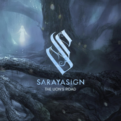 Sarayasign - The lion's road, 1CD, 2023