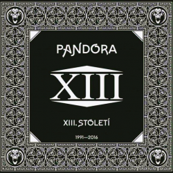 XIII. Století - Pandora,...