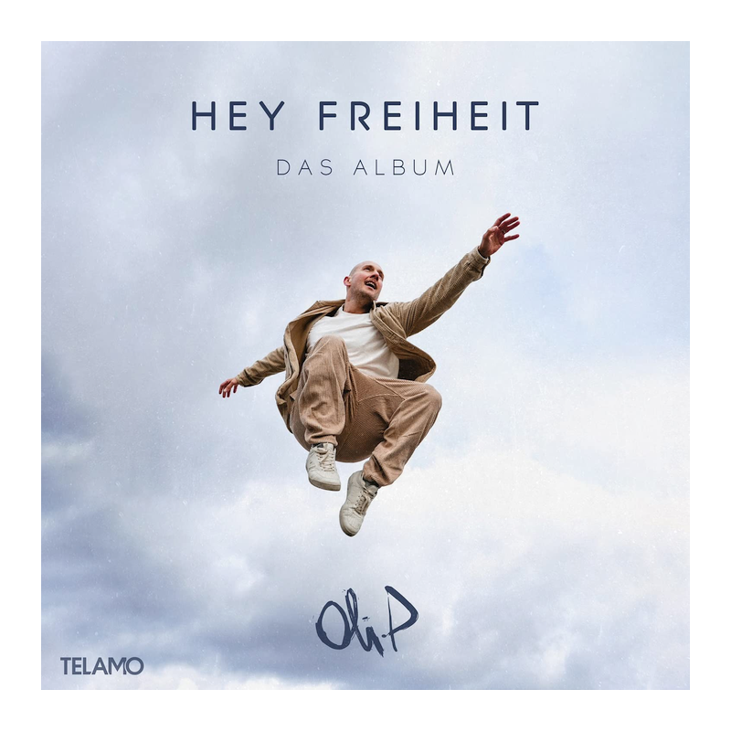 Oli P. - Hey Freiheit-Das Album, 1CD, 2023