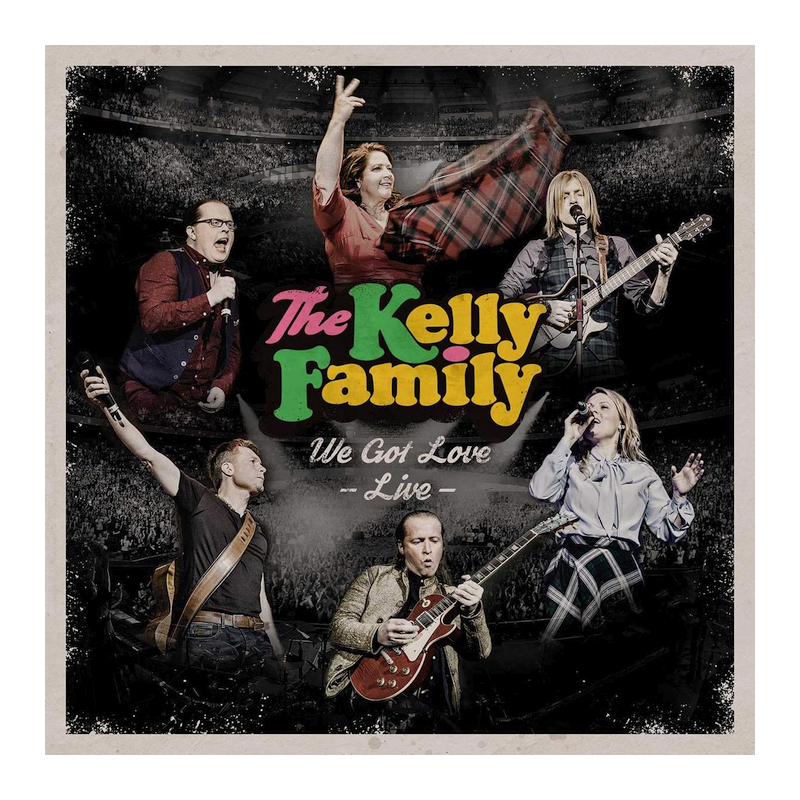 The Kelly Family - We got love-Live, 2CD, 2017