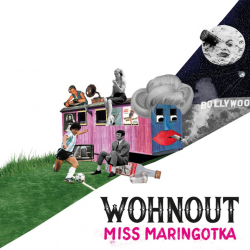 Wohnout - Miss maringotka,...