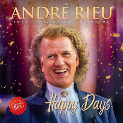 André Rieu - Happy days,...