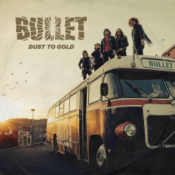 Bullet - Dust to gold, 1CD,...