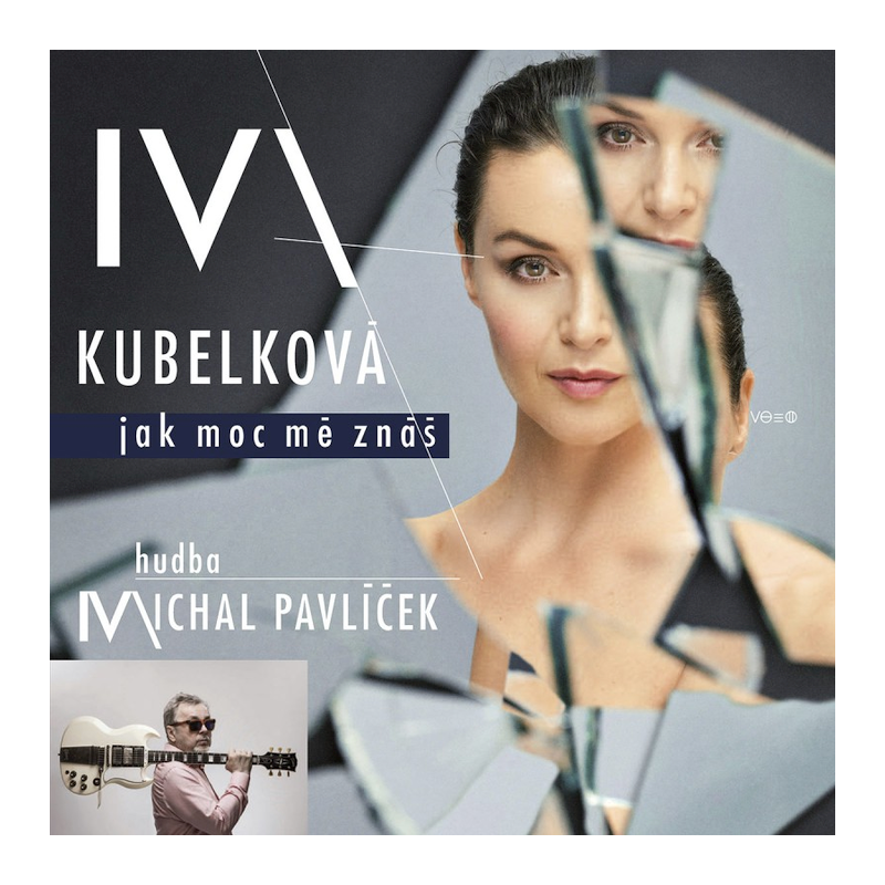 Iva Kubelková - Jak moc mě znáš, 1CD, 2020