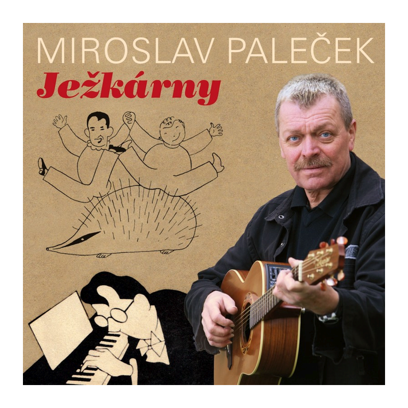 Miroslav Paleček - Ježkárny, 1CD, 2015