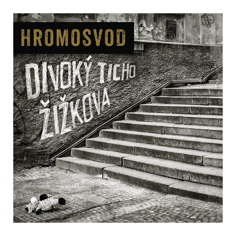 Hromosvod - Divoký ticho žižkova, 1CD, 2015