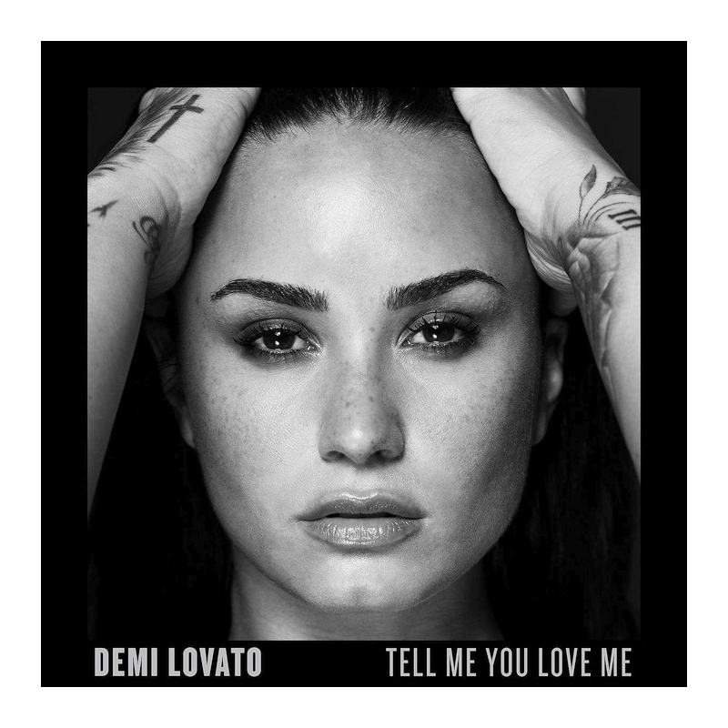 Demi Lovato - Tell me you love me, 1CD, 2017