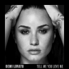 Demi Lovato - Tell me you love me, 1CD, 2017