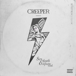 Creeper - Sex, death and...