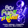 Kompilace - 80s funk & soul, 2CD, 2020