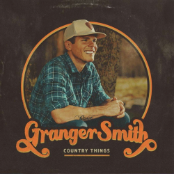 Granger Smith - Country things, 1CD, 2020
