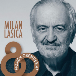 Milan Lasica - Mojich...