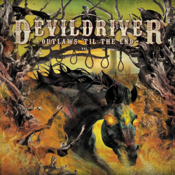 Devildriver - Outlaws 'til...