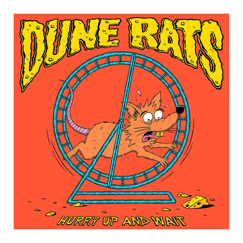 Dune Rats - Hurry up and wait, 1CD, 2020
