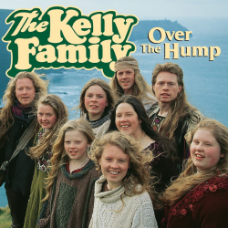The Kelly Family - Over the...