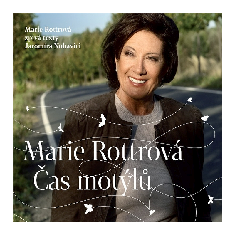 Marie Rottrová - Čas motýlů (Texty Jaromíra Nohavici), 1CD, 2013