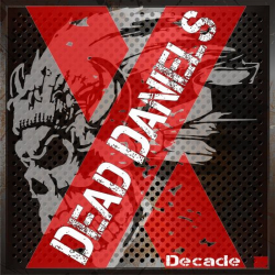 Dead Daniels - Decade, 1CD,...