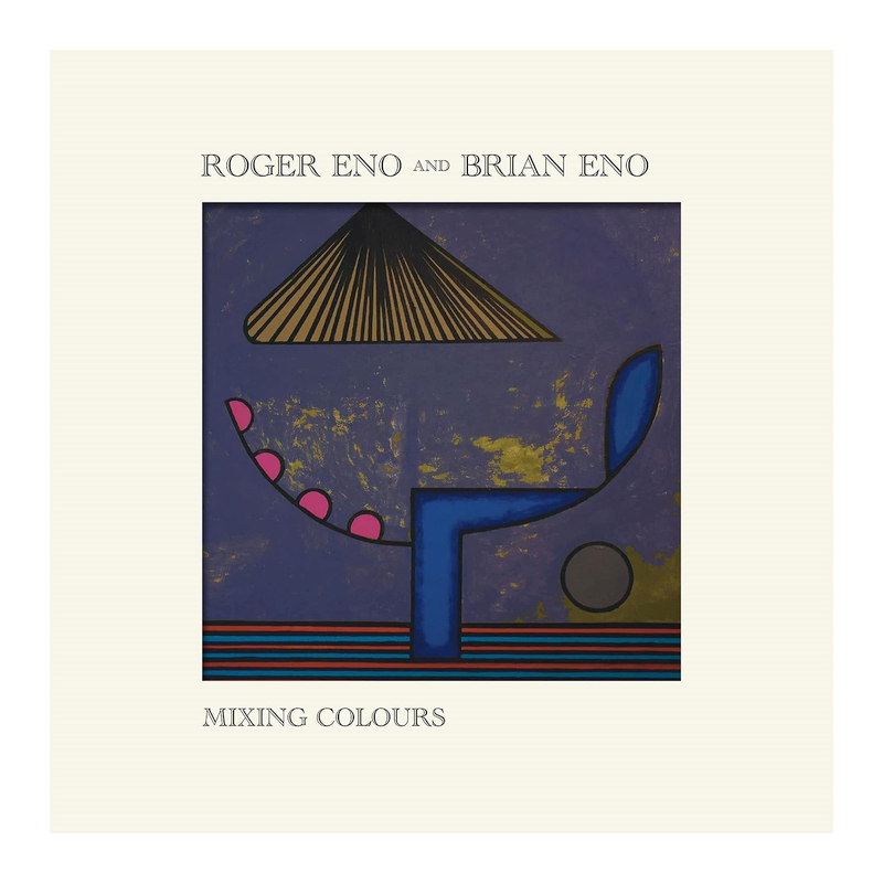 Roger Eno And Brian Eno - Mixing colours, 1CD, 2020