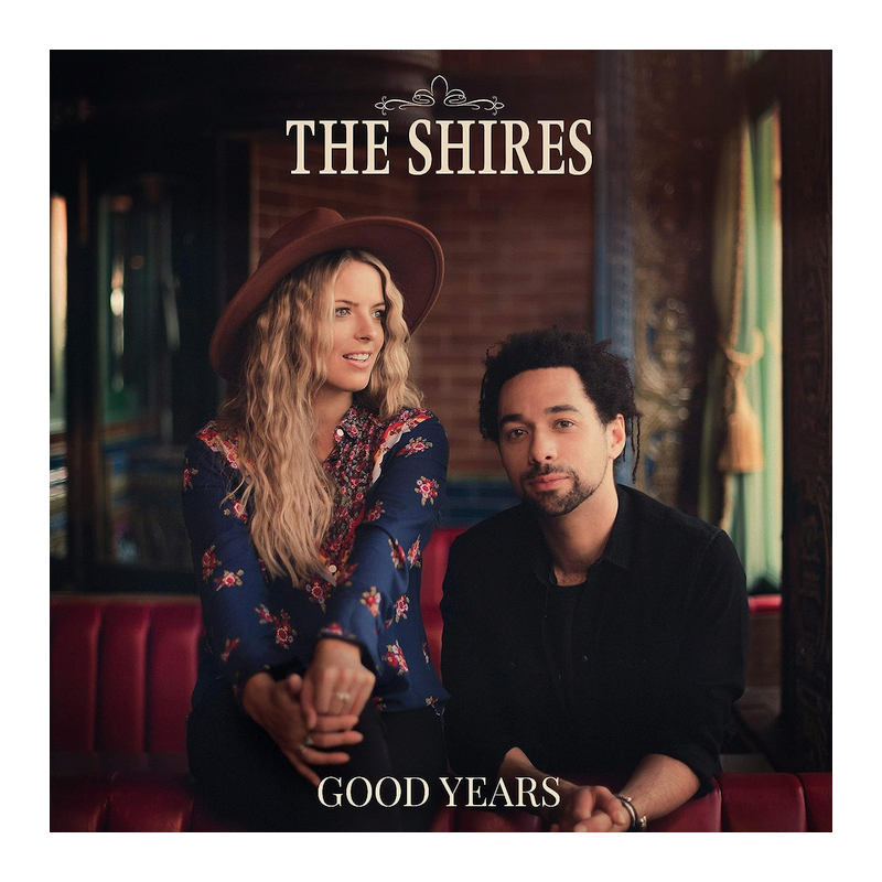 The Shires - Good years, 1CD, 2020
