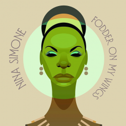 Nina Simone - Fodder on my...