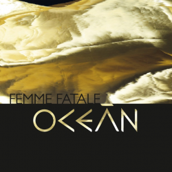 Oceán - Femme fatale, 1CD, 2018