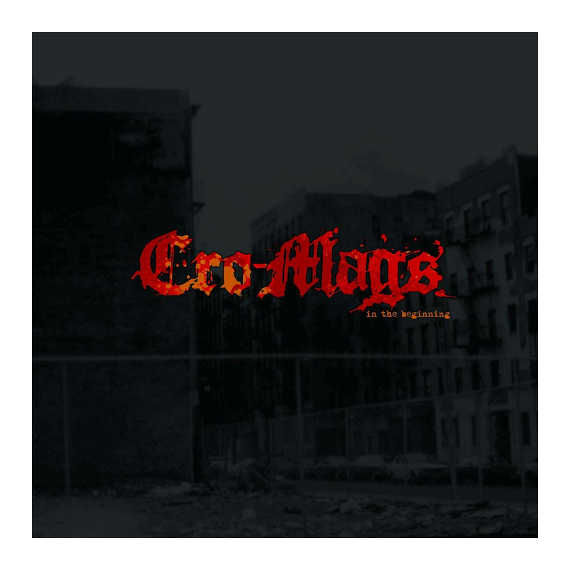 Cro-Mags - In the beginning, 1CD, 2020