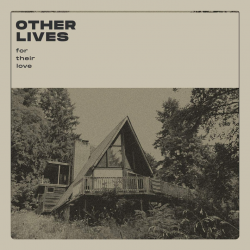 Other Lives - For their love, 1CD, 2020