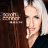 Sarah Connor - Real love, 1CD, 2010
