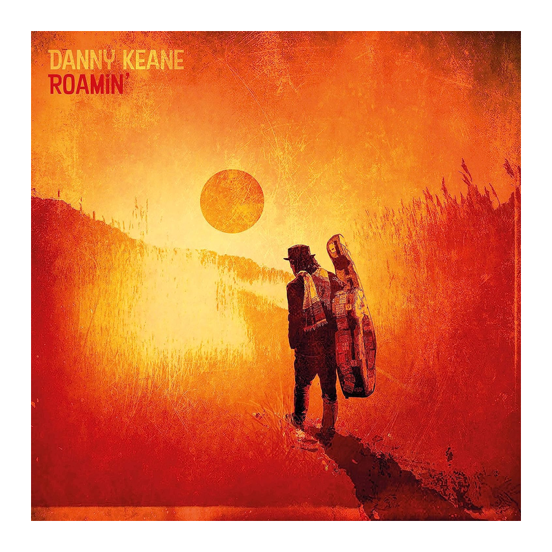 Danny Keane - Roamin', 1CD, 2020