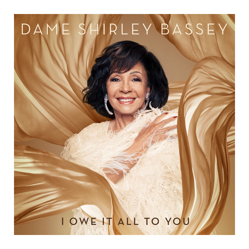 Shirley Bassey - I owe it all to you, 1CD, 2020