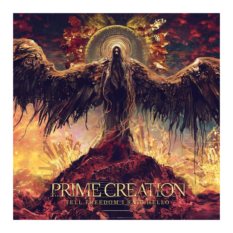 Prime Creation - Tell freedom I said hello, 1CD, 2023
