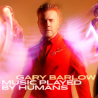 Gary Barlow - Music played by humans, 1CD, 2020