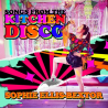 Sophie Ellis-Bextor - Songs from the kitchen disco-Greatest hits, 1CD, 2020