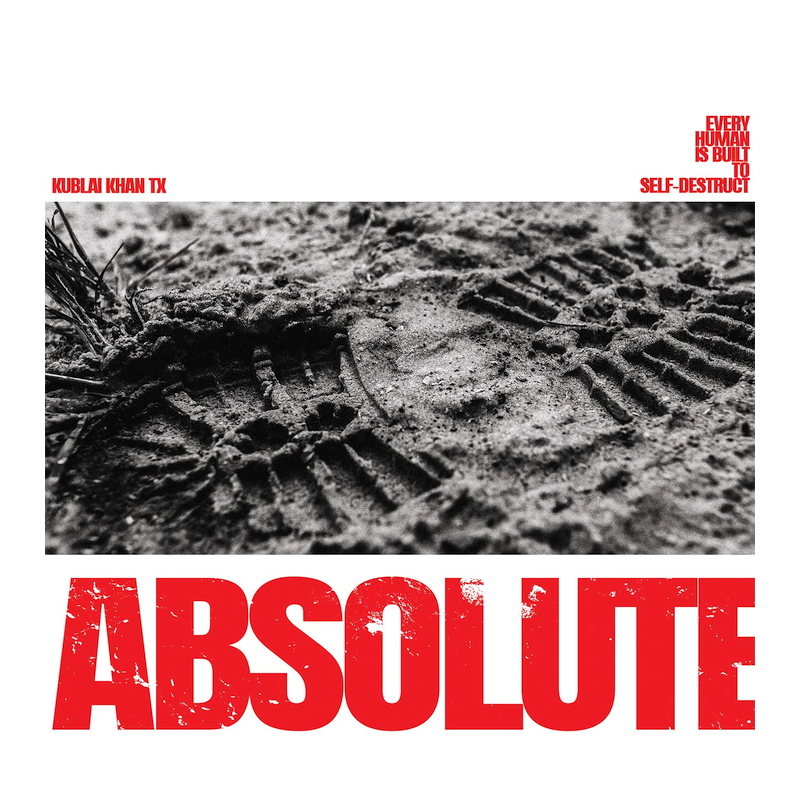 Kublai Khan Tx - Absolute, 1CD, 2019