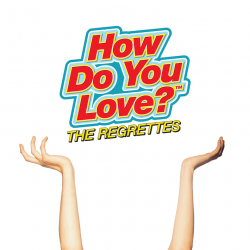 The Regrettes - How do you love?, 1CD, 2019