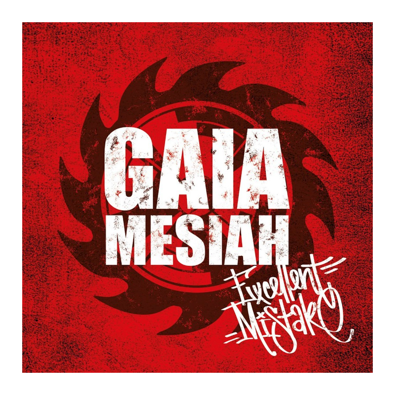 Gaia Mesiah - Excellent mistake, 1CD, 2019