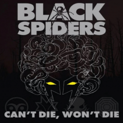 Black Spiders - Can't die,...